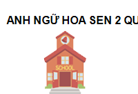 TRUNG TÂM Trung Tâm Anh Ngữ Hoa Sen 2 Quảng Ngãi 570000